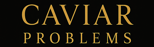 Caviar Problems